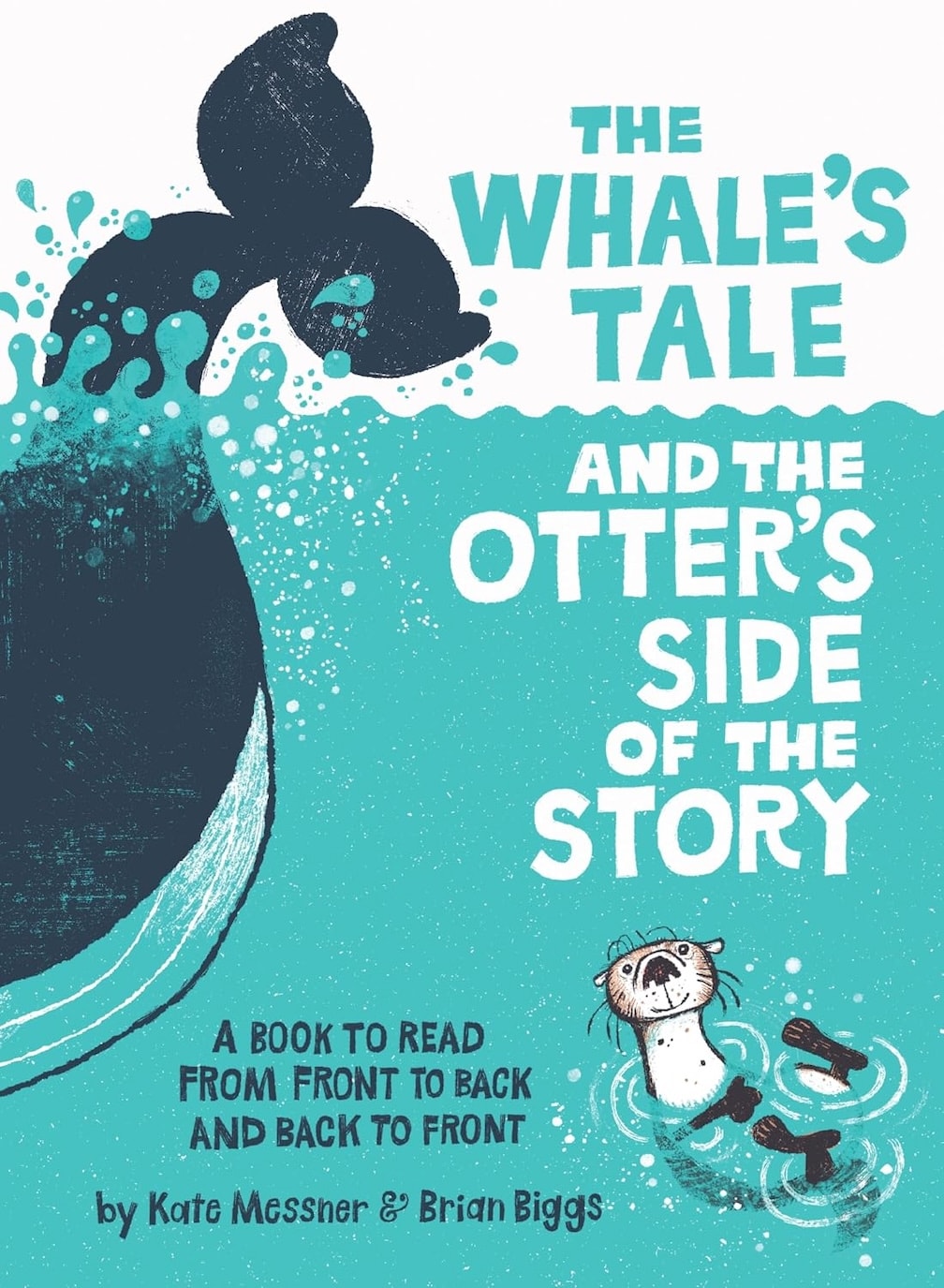 The Whale's Tale and the Otter's Side of the Story